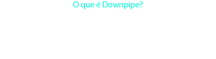 O que é Downpipe? O Downpipe é um tubo de escapamento que faz a ligação entre a Turbina e o restante do Escapamento, sua função é dar maior vazão ao fluxo de gases de escapamento gerados pelo Motor. Nosso produto vem com um espaçador de sonda Lambda, porém um espaçador não inibe em 100% a probabilidade de que a luz de injeção/anomalia acenda. ATENÇÃO: Este produto pode alterar o som do escapamento